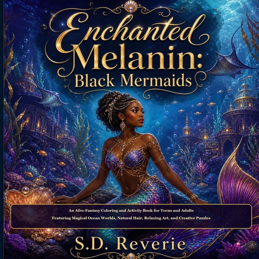Cover of Enchanted Melanin: Black Mermaids by S.D. Reverie
